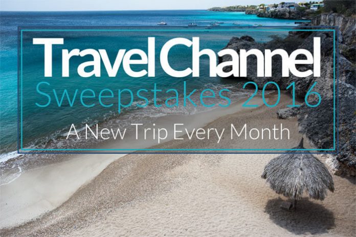 Travel Channel Sweepstakes Trip Of A Lifetime - travel channel sweepstakes 2016 lets you win a trip every month winzily Travel Channel Sweepstakes Trip Of A Lifetime - travel channel sweepstakes 2016 lets you win a trip every month winzily