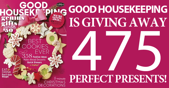 Good Housekeeping Is Giving Away 475 Perfect Presents! Good Housekeeping Is Giving Away 475 Perfect Presents!