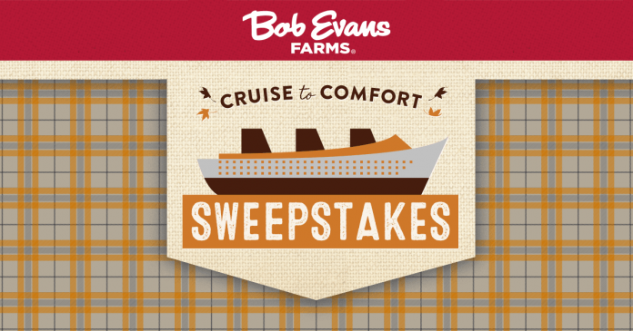 Bob Evans Com Comfort Sweepstakes - 2017 bob evans cruise to comfort sweepstakes winzily Bob Evans Com Comfort Sweepstakes - 2017 bob evans cruise to comfort sweepstakes winzily