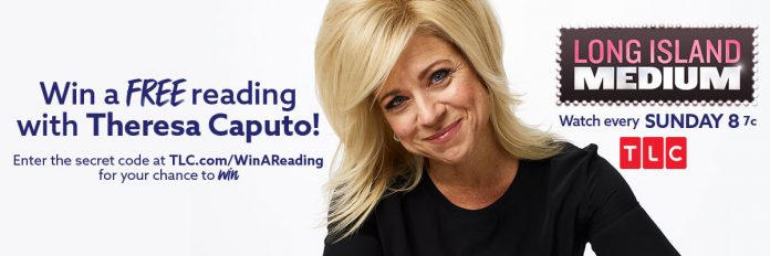 TLC Win A Long Island Medium Reading with Theresa Caputo Sweepstakes TLC Win A Long Island Medium Reading with Theresa Caputo Sweepstakes
