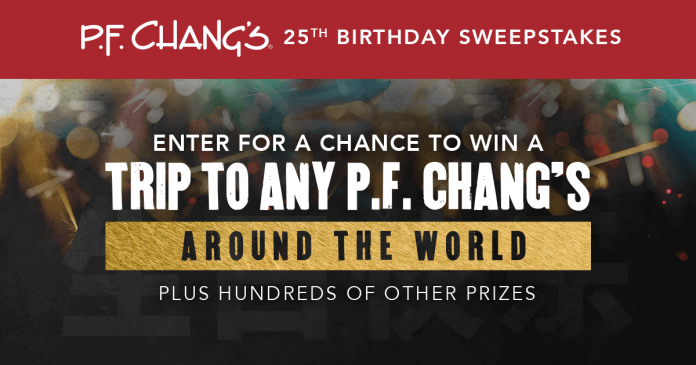 PF Changs 25th Birthday Sweepstakes PF Changs 25th Birthday Sweepstakes