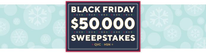 QVC & HSN Black Friday Sweepstakes 2020 QVC & HSN Black Friday Sweepstakes 2020