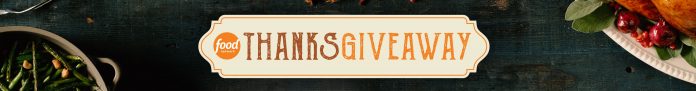 Food Network Thanksgiving Thanks Giveaway 2020 Food Network Thanksgiving Thanks Giveaway 2020