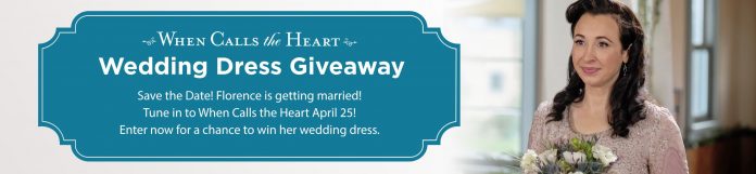 Hallmark Channel When Calls The Heart Wedding Dress Sweepstakes 2021 Hallmark Channel When Calls The Heart Wedding Dress Sweepstakes 2021